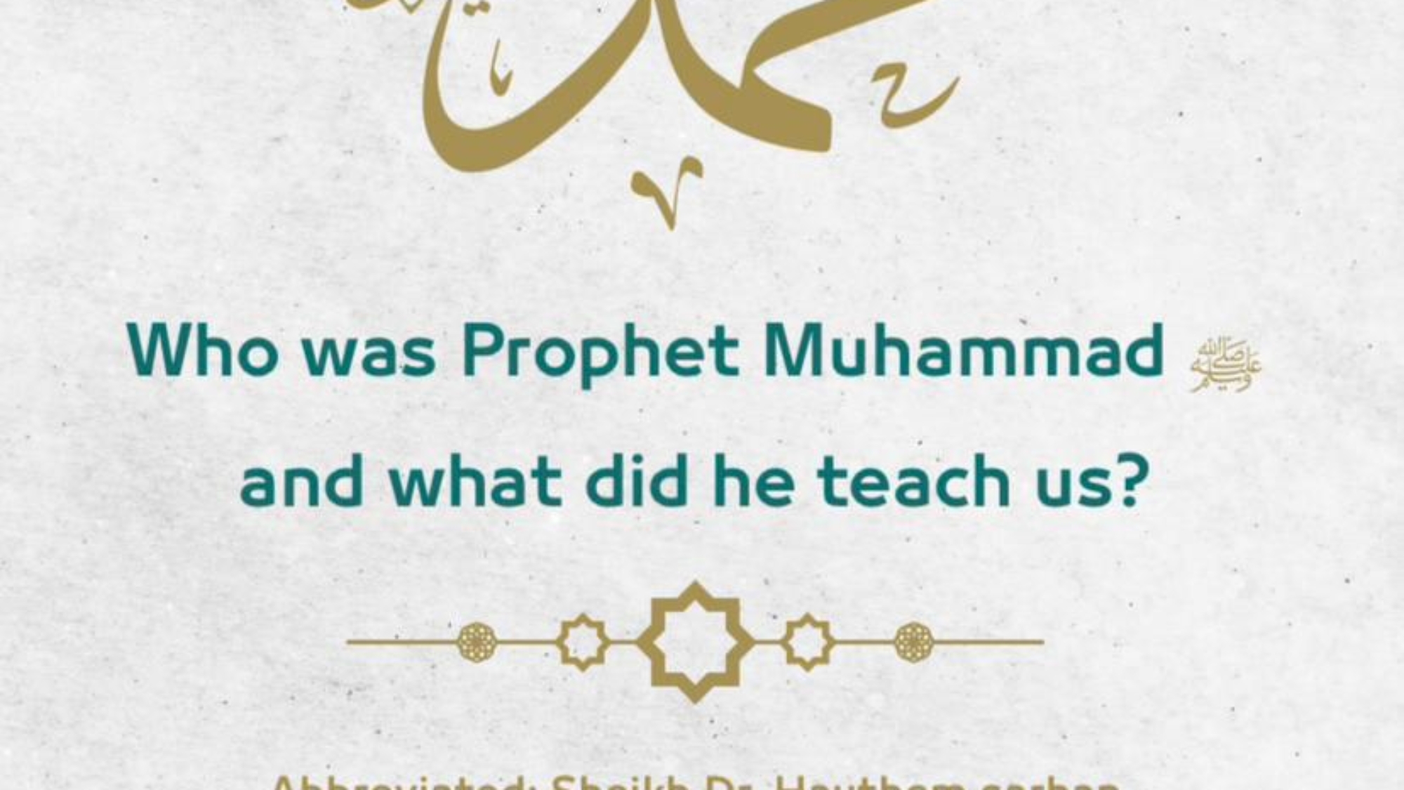 Why all muslims love Muhammed my peace and blessings be upon him