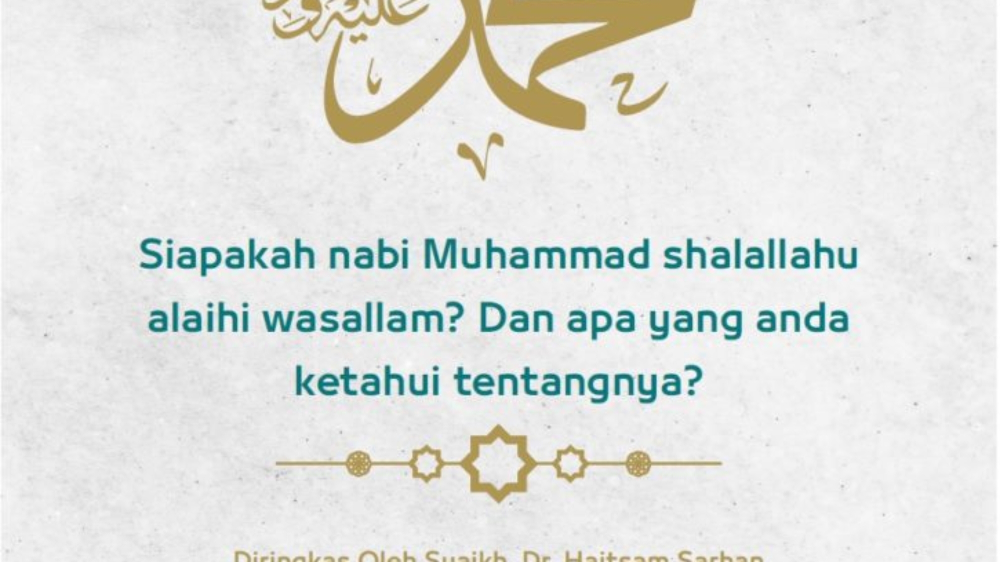 Siapakah-nabi-Muhammad-shalallahu-alaihi-wasallam-Dan-apa-yang-anda-ketahui-tentangnya-725x1024