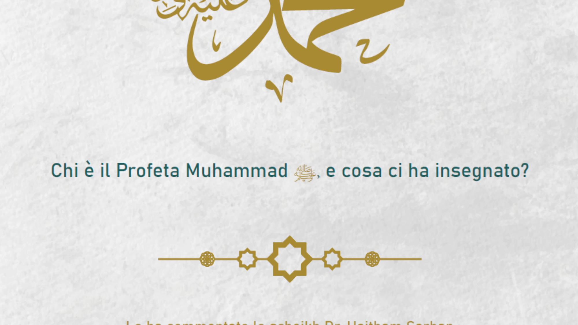 Chi è il Profeta Muhammad