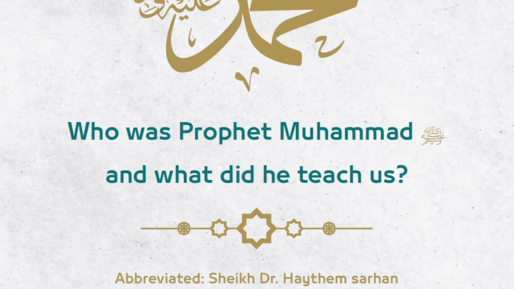 Who was Prophet Muhammad