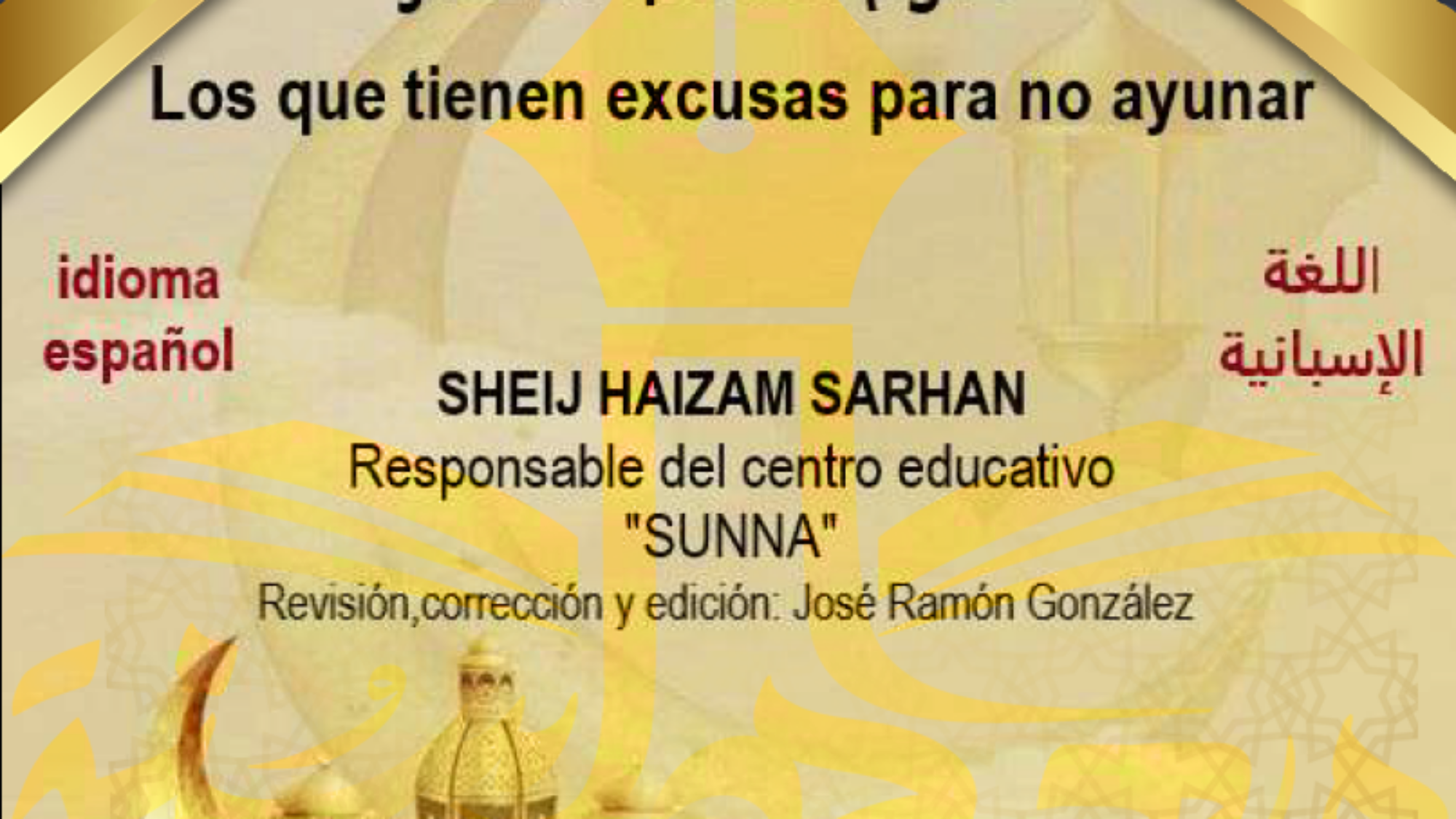 los que tienen excusas para no ayunar