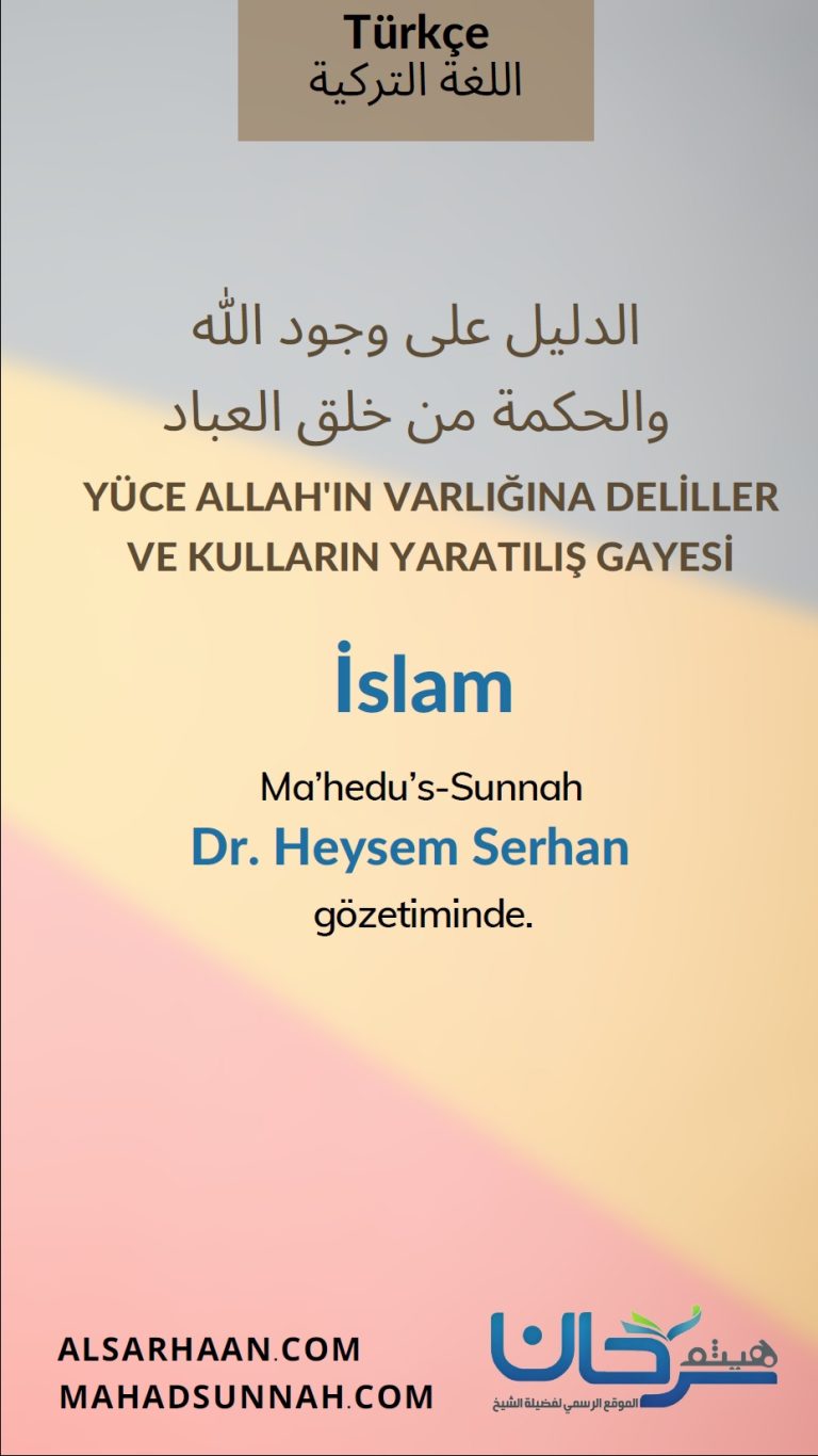 YÜCE ALLAH’IN VARLIĞINA DELİLLER VE KULLARIN YARATILIŞ GAYESİ