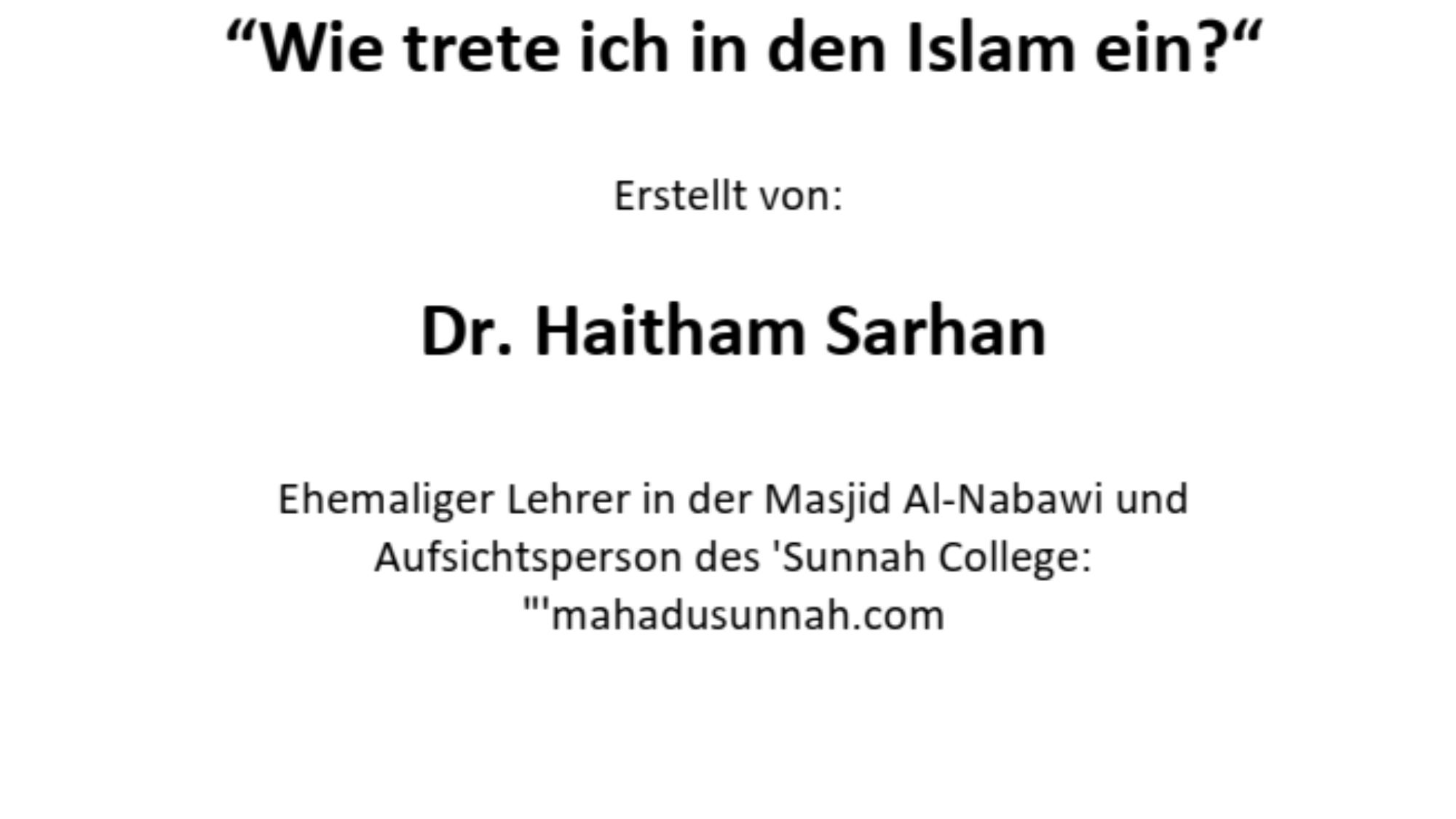 Wie trete ich in den Islam ein?