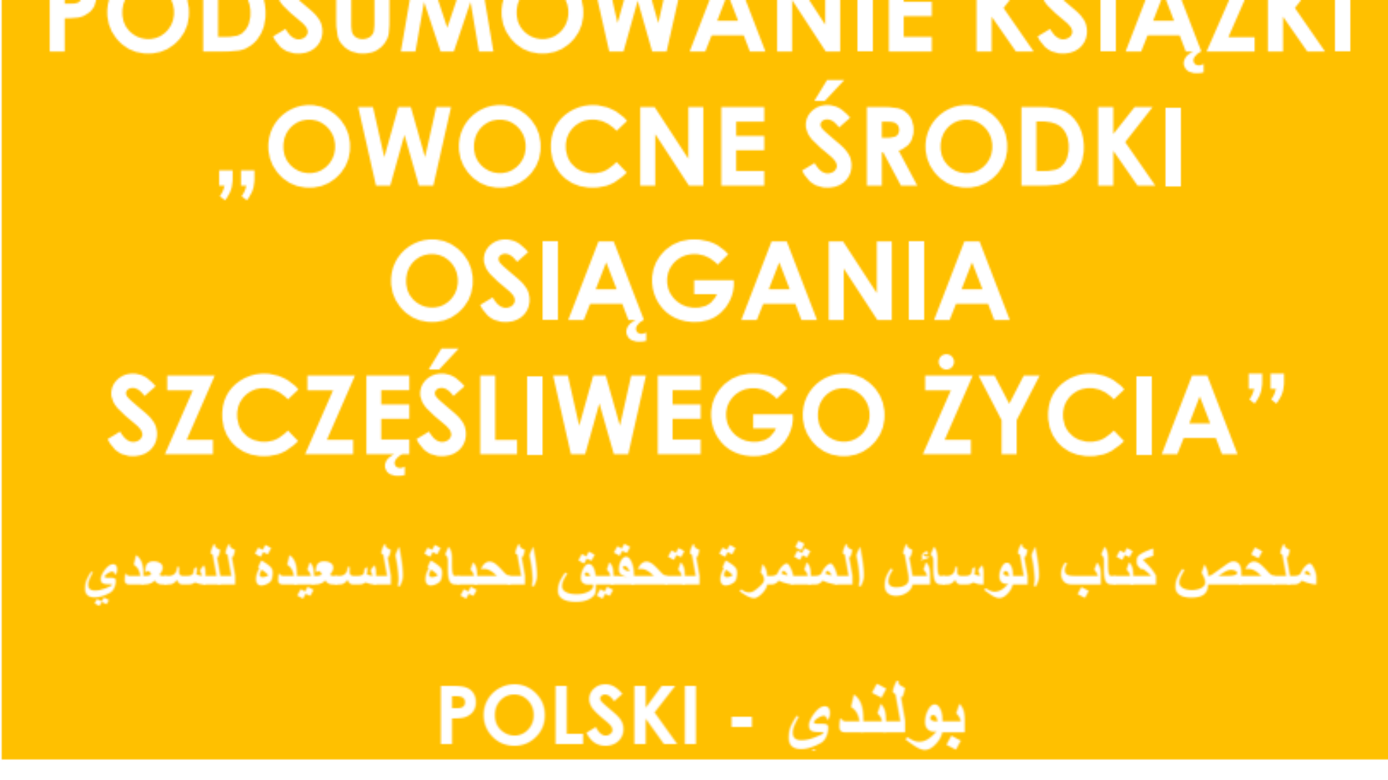 Podsumowanie książki Owocne środki osiągania szczęśliwego życia