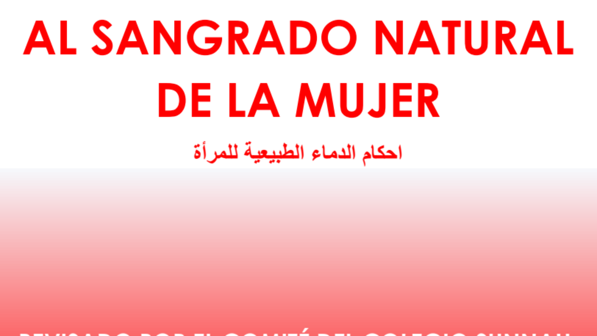 Las normas respecto al sangrado natural de la mujer