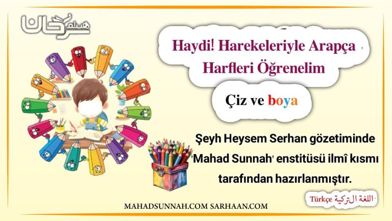 Haydi! Harekeleriyle Arapça Harfleri Öğrenelim