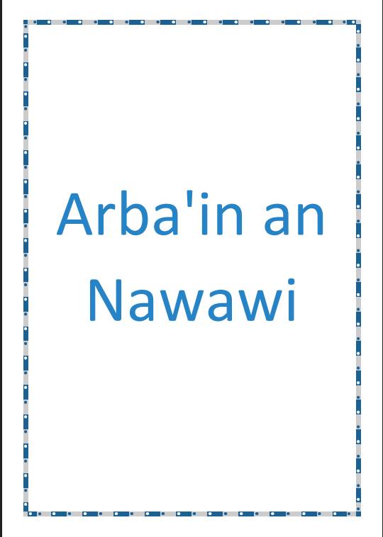 Arba’in an Nawawi – الشيخ الإمام النووي رحمه الله