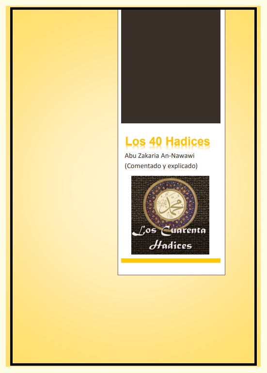 Los Cuarenta Hadices – الشيخ الإمام النووي رحمه الله