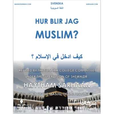HUR BLIR JAG MUSLIM?