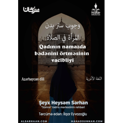 Qadının namazda bədənini örtməsinin vacibliyi
