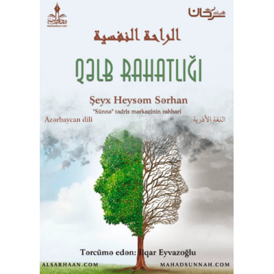 Qəlb rahatlığı səy tələb edən bir nemətdir. Bunu necə əldə edəcəyinizi öyrənin!