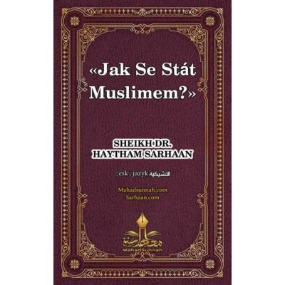 Jak Se Stát Muslimem?
