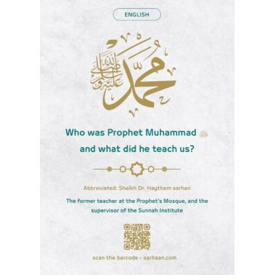 Who was Prophet Muhammad, and what did he teach us?