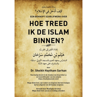 HOE TREED IK DE ISLAM BINNEN?