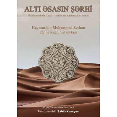 ALTI ƏSASIN ŞƏRHİ