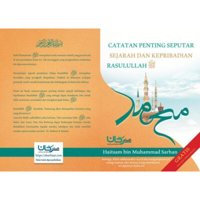 CATATAN PENTING SEPUTAR SEJARAH DAN KEPRIBADIAN RASULULLAH y