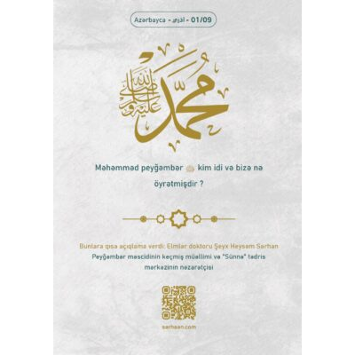 Məhəmməd peyğəmbər ﷺ kim idi və bizə nə öyrətmişdir ?