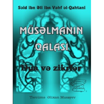 MÜSƏLMANIN QALASI