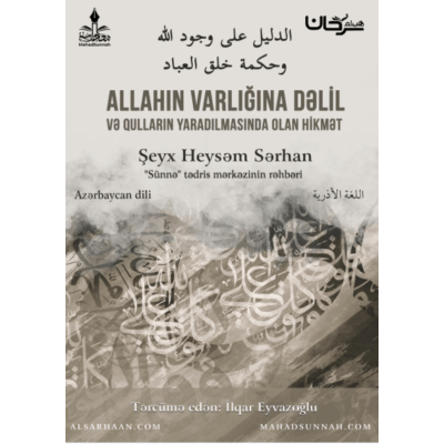 Allahın_varlığına_dəlil_və_qulların_yaradılmasında_olan_hikmət
