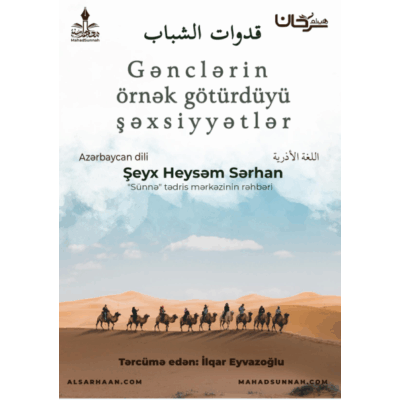 Genclerin ornek goturduyu shexsiyyetler ...