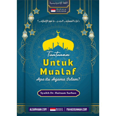 Pembagian Tauhid - Tuntunan untuk Mualaf: Apa Itu Agama Islam?