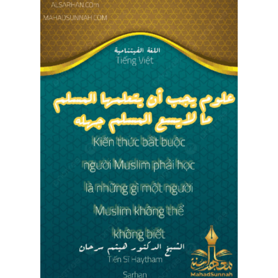 Kiến thức bắt buộc người Muslim phải học là những gì một người Muslim không thể không biết