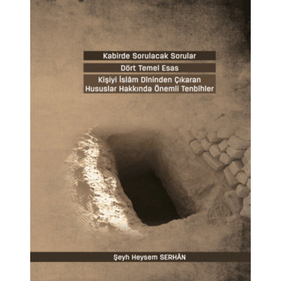KABİRDE SORULACAK SORULAR
