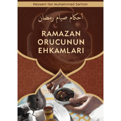 Ramazan Orucunun Ehkamları, şeyx, dr. Heysəm Sərhan