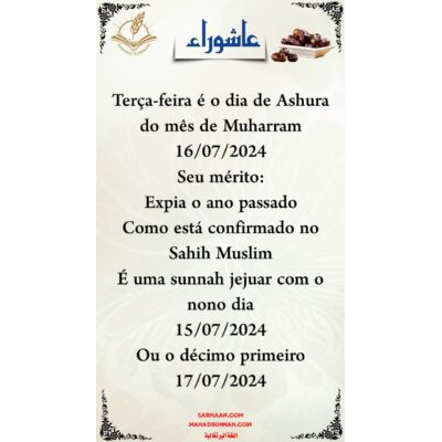 Terça-feira é o dia de Ashura do mês de Muharram  16/07/2024
