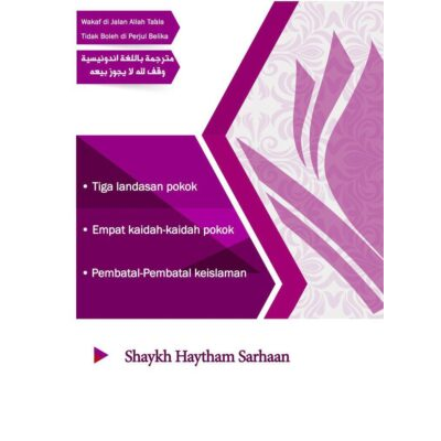 3 pertanyaan di alam kubur, 4 kaedah besar, dan Pembatal - Pembatal Keislaman: