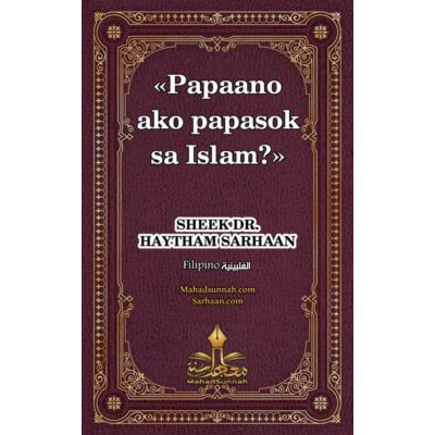 Papaano ako papasok sa Islam?