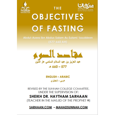 The Objectives of Fasting (Maqaasid As-Sawm) - Sunnah College - مقاصد الصوم